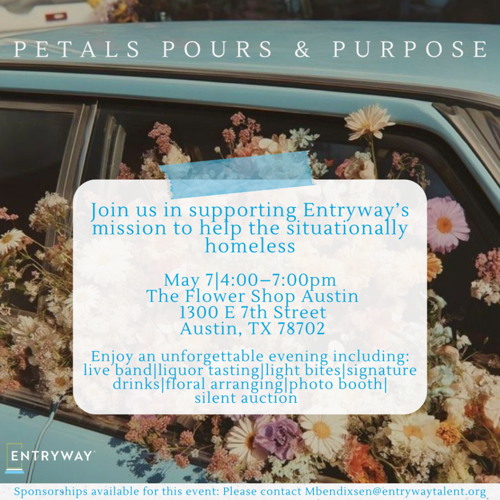 Entryway Central Texas: Petals Pours & Purpose at The Flower Shop to help end homelessness