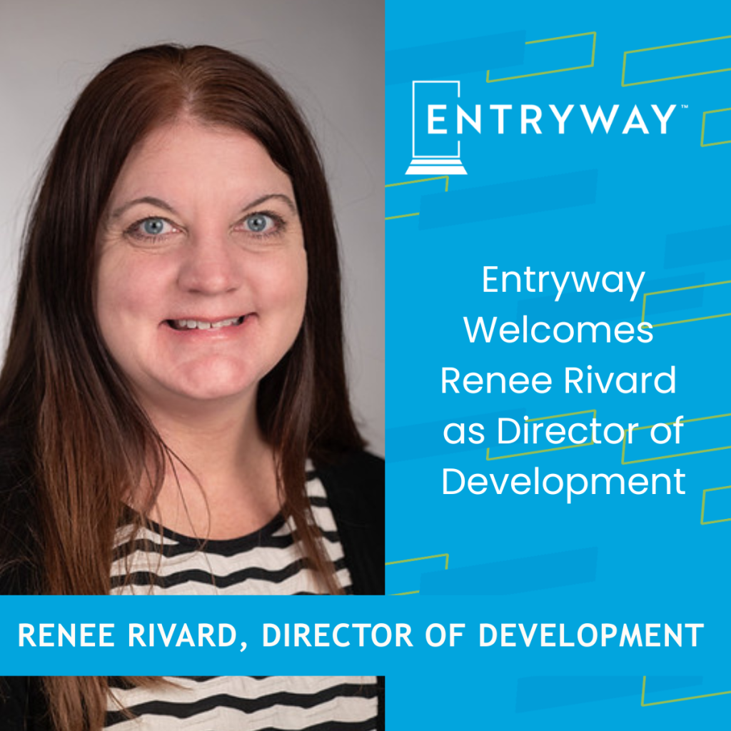 Entryway Welcomes Director of Development, Renee Rivard