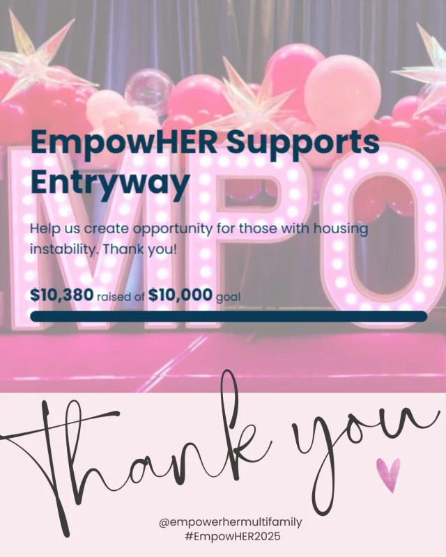 We’re blown away by the @EmpowHERmultifamily community 🩷 
You raised over $10K to support Entryway families 🙌

Your support helps individuals and families at risk of or experiencing homelessness move from instability to independence through career training, employment, and housing opportunities.

EmpowHER’s mission to empower women aligns perfectly with Entryway’s vision of creating opportunity and stability for all. Together, we’re opening doors and changing lives. ✨

#EmpowHER2025 #WomenEmpoweringWomen #TogetherWeRise #CommunityImpact #OpeningDoors #Multifamily @entrywaync