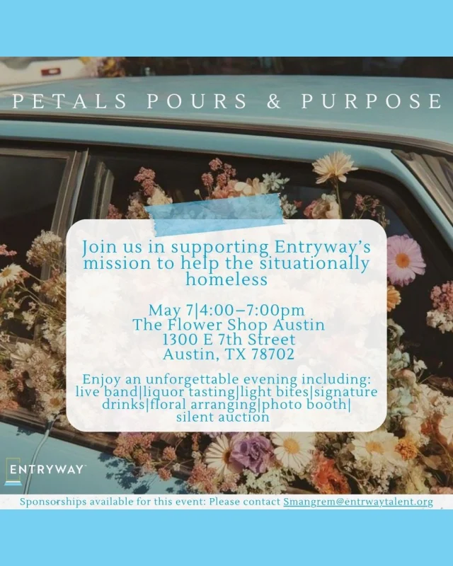 💐🍷 Join @EntrywayCentralTexas for an unforgettable evening at Petals, Pours & Purpose! 

Sponsorships include spirit tasting, live band, photo booth, silent auction, and a “make your own” floral bouquet station! And proceeds from this event help individuals and families facing housing instability step into career training, employment, and lasting self-sufficiency.

📍 @TheFlowerShopAustin
📅 Thursday, May 7 | 4–7 PM

Come sip, connect, and make an impact. We’d love to see you there!
#AustinEvents #GiveBack #EntrywayImpact #EndHomelessness