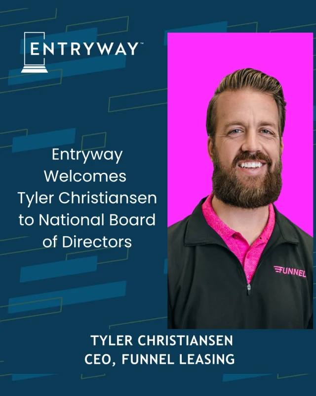 Entryway is excited to welcome Tyler Christiansen to the national board of Entryway!

As CEO of @FunnelLeasing, Tyler brings deep expertise in multifamily technology and a strong commitment to expanding access and opportunity across the housing industry. His leadership will help accelerate Entryway’s mission to connect individuals facing housing instability with career pathways, employment, and housing.

Please join us in welcoming Tyler to the Entryway Board of Directors 👏

Read the full announcement in our news section - link in bio

#Leadership #Multifamily #PropTech #WorkforceDevelopment #EntrywayImpact